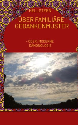 Über familiäre Gedankenmuster