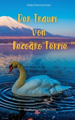 Der Traum von Recoaro Terme
