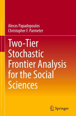 Two-Tier Stochastic Frontier Analysis for the Social Sciences