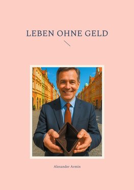 Leben ohne Geld
