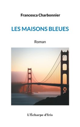 Les maisons bleues