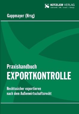 Praxishandbuch Exportkontrolle