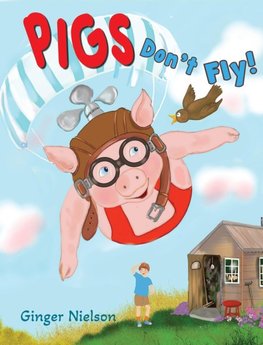 Pigs Don't Fly