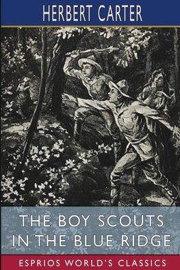 The Boy Scouts in the Blue Ridge (Esprios Classics)