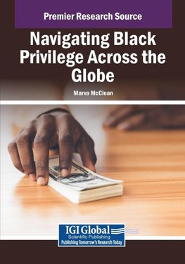 Navigating Black Privilege Across the Globe