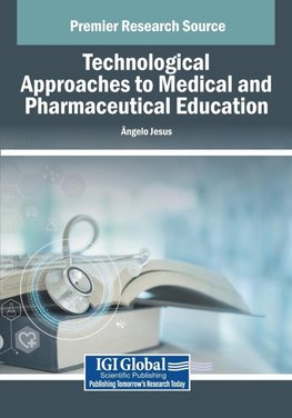 Technological Approaches to Medical and Pharmaceutical Education