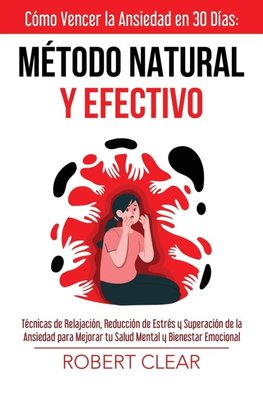 Cómo Vencer la Ansiedad en 30 DíasMétodo Natural y Efectivo