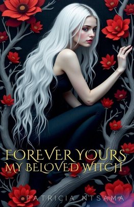 Forever yours, my beloved witch ( English version)