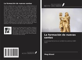 La formación de nuevas santas