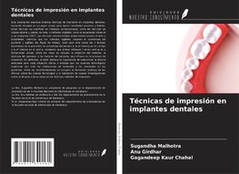 Técnicas de impresión en implantes dentales
