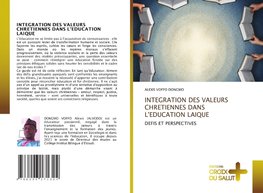 INTEGRATION DES VALEURS CHRETIENNES DANS L'EDUCATION LAIQUE