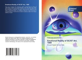 Emotional Reality of SC/ST Act, 1989