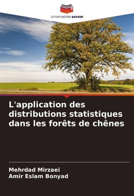 L'application des distributions statistiques dans les forêts de chênes