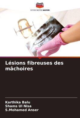 Lésions fibreuses des mâchoires
