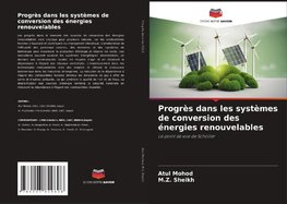 Progrès dans les systèmes de conversion des énergies renouvelables