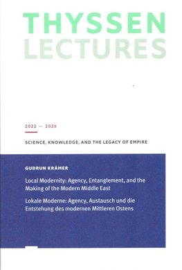 Lokale Moderne: Agency, Austausch und die Entstehung des modernen Mittleren Ostens