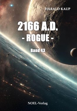 2166 A.D. - Rogue -