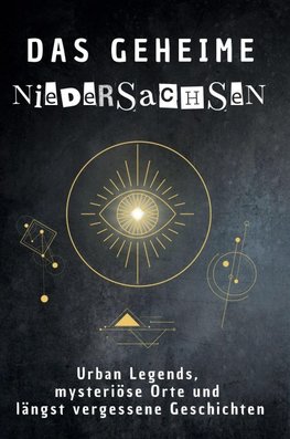 Das geheime Niedersachsen