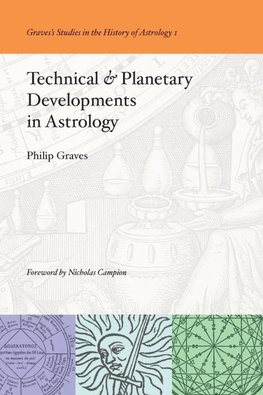 Technical & Planetary Developments in Astrology