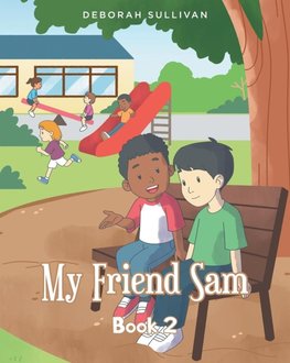 My Friend Sam