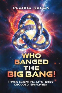 Who Banged the Big Bang!