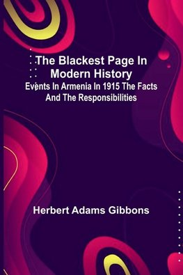 The Blackest Page In Modern History