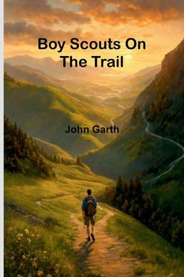 Boy Scouts On The Trail