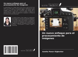 Un nuevo enfoque para el procesamiento de imágenes