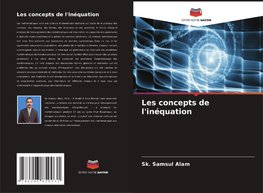 Les concepts de l'inéquation