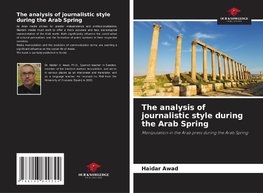 The analysis of journalistic style during the Arab Spring