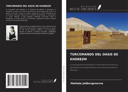 TURCOMANOS DEL OASIS DE KHOREZM