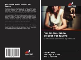 Più amore, meno dolore! Per favore
