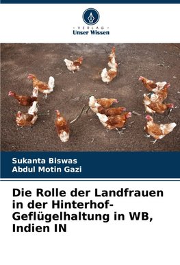 Die Rolle der Landfrauen in der Hinterhof-Geflügelhaltung in WB, Indien IN