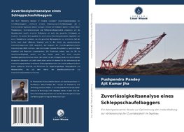 Zuverlässigkeitsanalyse eines Schleppschaufelbaggers