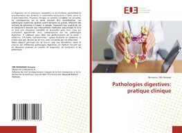 Pathologies digestives: pratique clinique