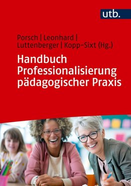 Handbuch Professionalisierung pädagogischer Praxis
