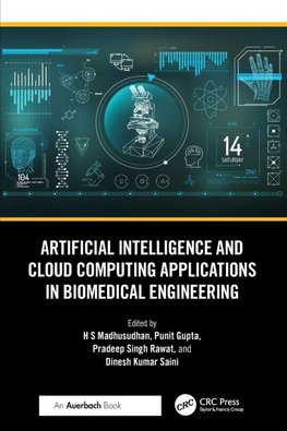 Artificial Intelligence and Cloud Computing Applications in Biomedical Engineering