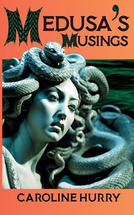 Medusa's Musings