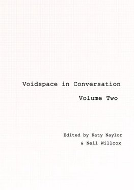 Voidspace in Conversation