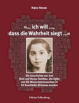 '... ich will ..., dass die Wahrheit siegt ...'