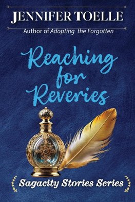 Reaching For Reveries
