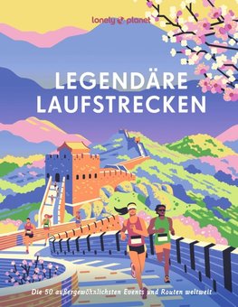 LONELY PLANET Bildband Legendäre Laufstrecken