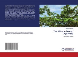 The Miracle Tree of Ayurveda