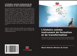 L'histoire comme instrument de formation et de transformation
