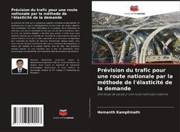 Prévision du trafic pour une route nationale par la méthode de l'élasticité de la demande