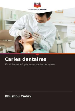 Caries dentaires