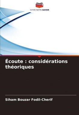 Écoute : considérations théoriques