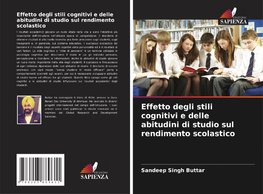 Effetto degli stili cognitivi e delle abitudini di studio sul rendimento scolastico