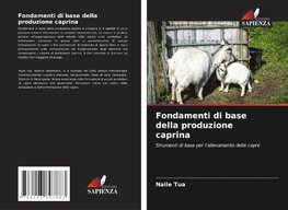 Fondamenti di base della produzione caprina