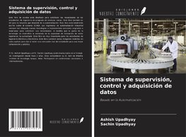 Sistema de supervisión, control y adquisición de datos